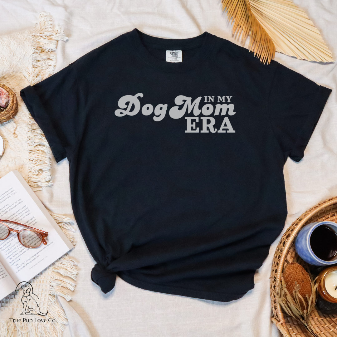 In my Dog Mom Era T-Shirt