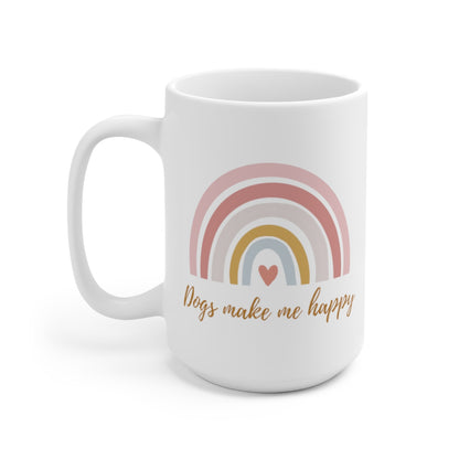 "Dogs make me happy" 15oz Dog Mom Mug