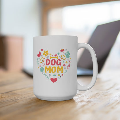 Dog Mom love 15 oz mug