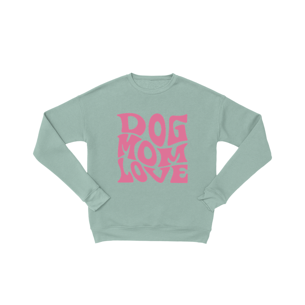 Dog on sale mom sweatshirt