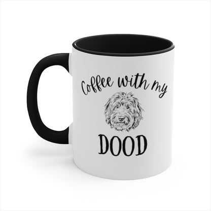 Coffee with my Dood - Doodle Mom coffee mug